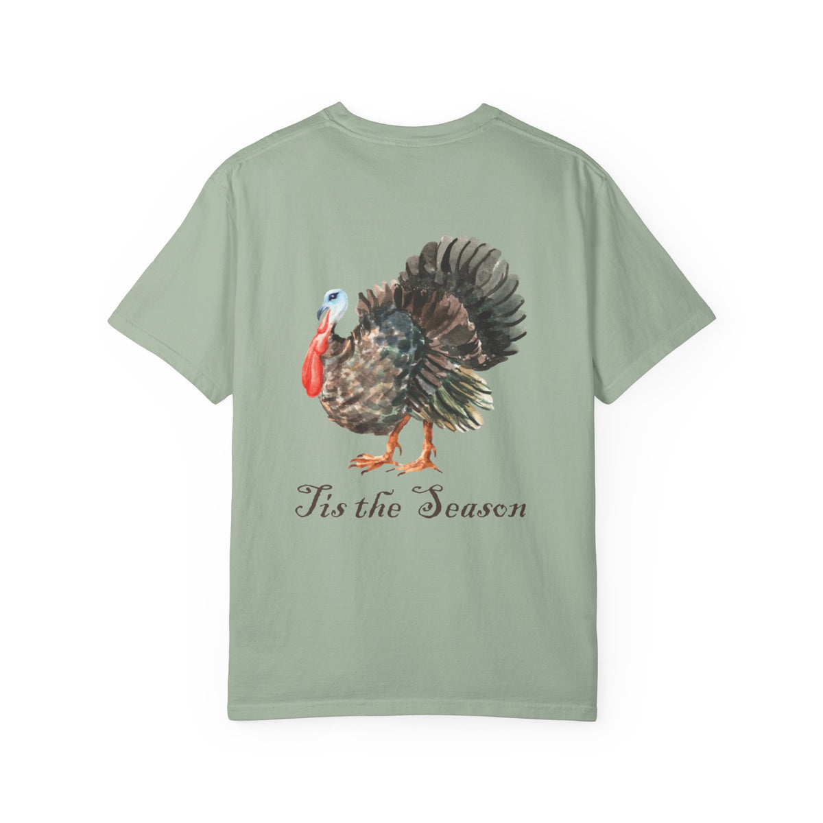 Tis the season Turkey Tee