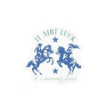 It ain’t luck sticker