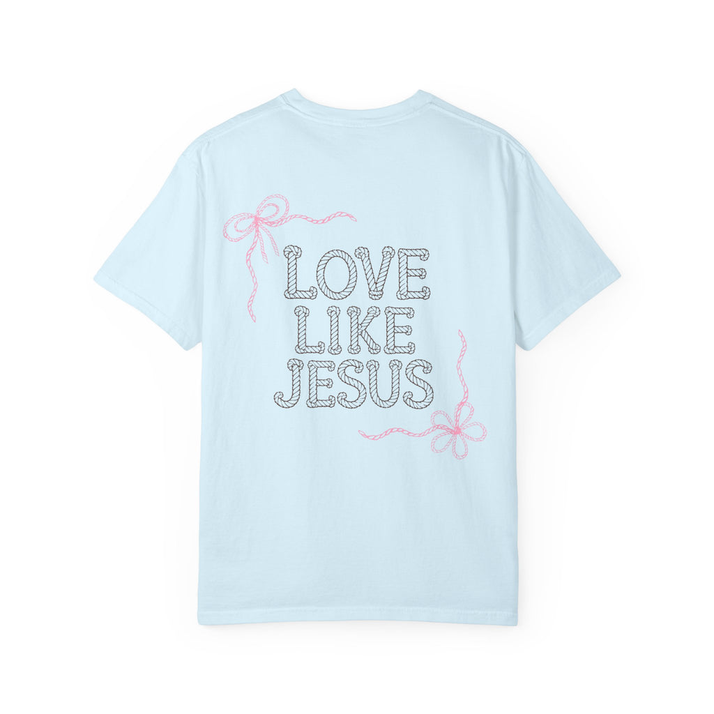 Love like Jesus Tee