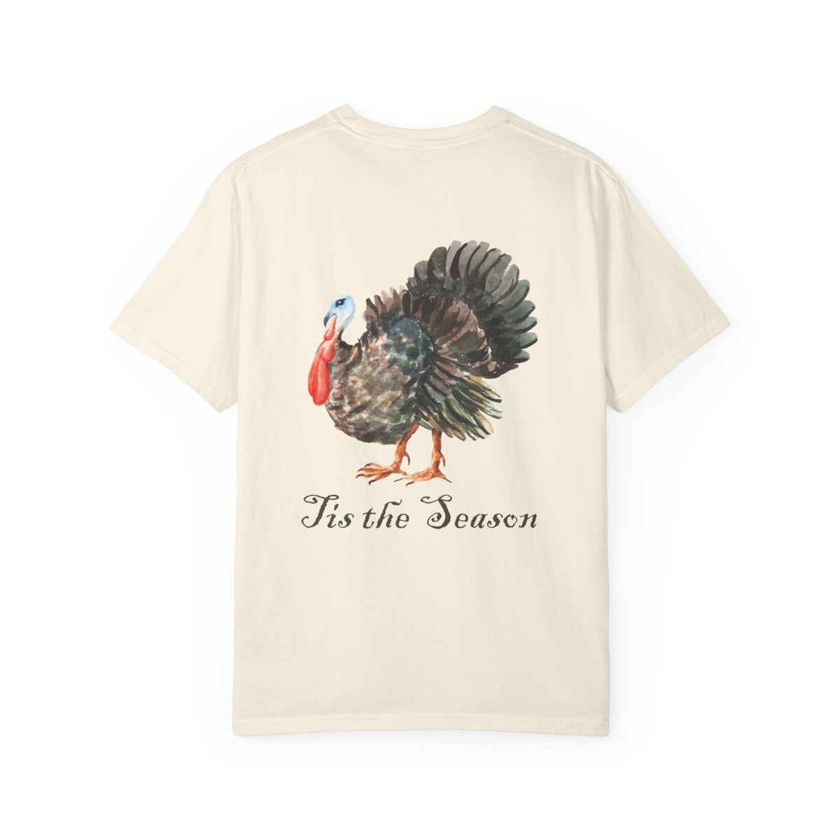 Tis the season Turkey Tee