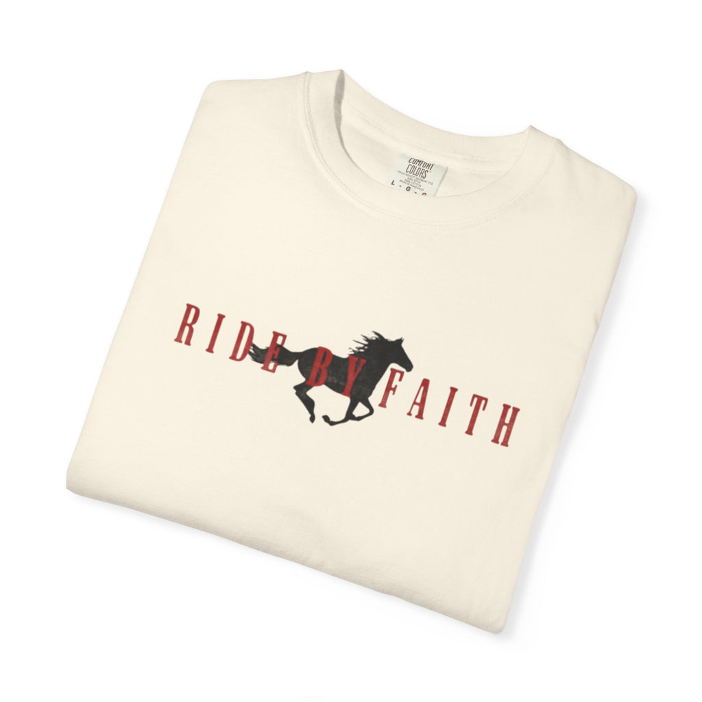 Ride by faith Tee